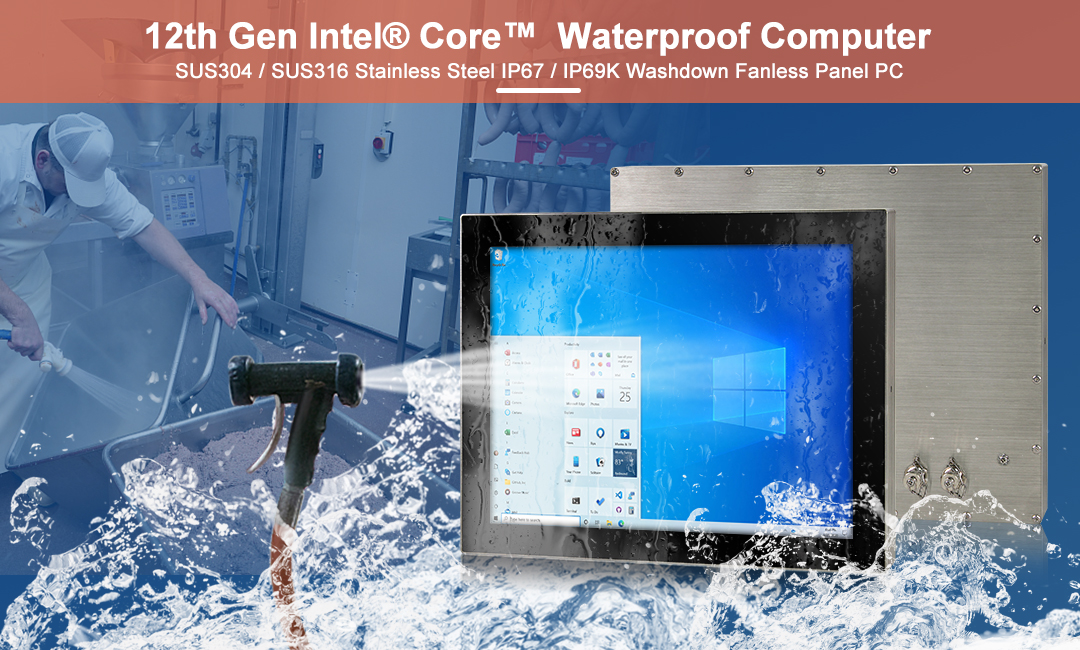 新品推荐  12代Intel® Core™ 不锈钢防水系列
